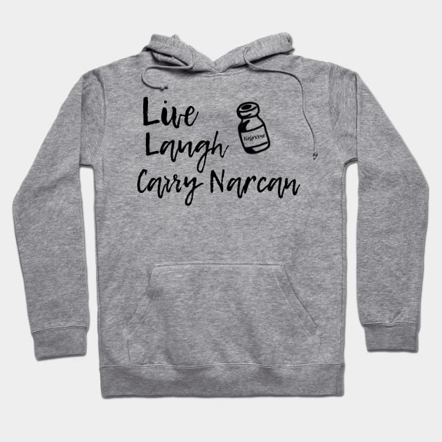 Live, laugh, Narcan criminale Hoodie by Supercriminale609